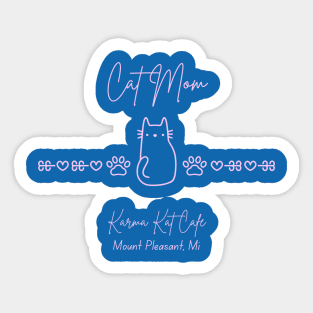 Cat Mom Too Sticker